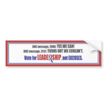 Vote for Leadership, not Excuses Bumper Sticker