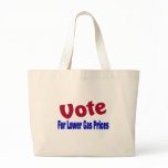 vote for lower gas prices bags
