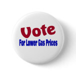 vote for lower gas prices buttons