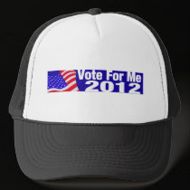 Vote For Me 2012 hats by kamranistan Vote For Me 2012 hats