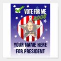 Vote for me! Presidential 2008 Election Poster posters by spacedust Vote for me! Presidential 2008 Election Poster posters