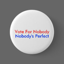 Vote For Nobody! buttons