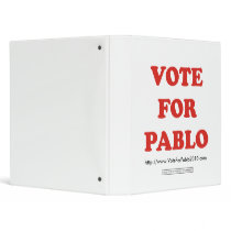 Vote For Pablo Binder