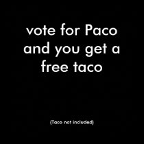 vote for Paco posters