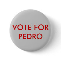 VOTE FOR PEDRO buttons by power_ufc101 VOTE FOR PEDRO buttons