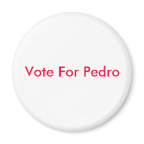Vote For Pedro magnets