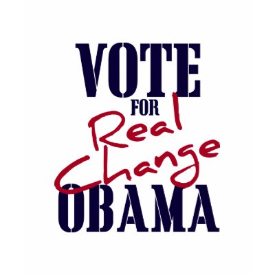 Vote For Real Change T-shirt by SupportBarackObama