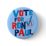 Vote For Ron Paul Election 2012 Button