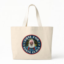 Vote For Santa Claus President bags by TeeShirtsTShirts Vote For Santa Claus President bags