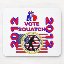 Vote for Squatch 2010 Mouse Pads