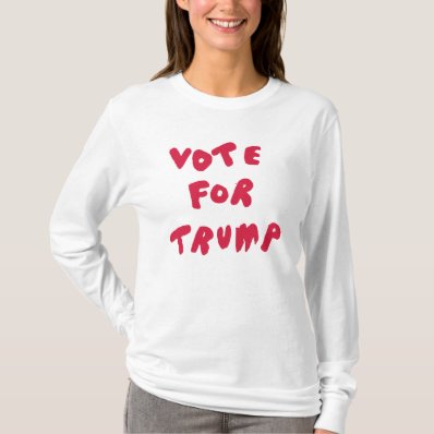 VOTE FOR TRUMP - Red + White Longsleeved T-Shirt