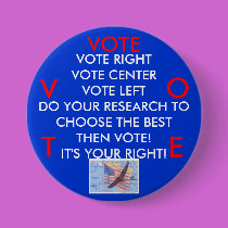 VOTE! IT'S YOUR RIGHT! BUTTON