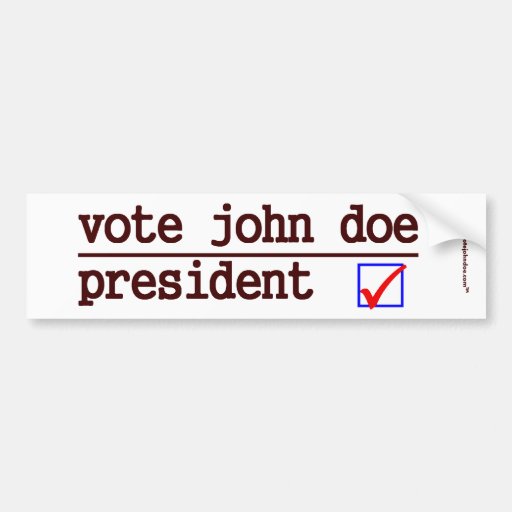 "Vote John Doe" President Bumper Sticker