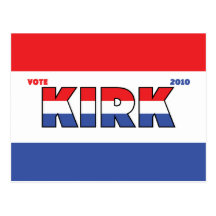 Vote Kirk 2010 Elections Red White and Blue Postcard