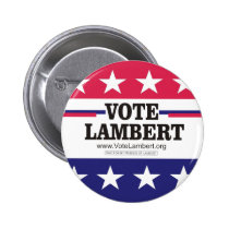 Vote Lambert Campaign Button buttons