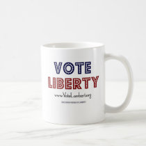 Vote LIBERTY Mug! mugs