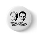 VOTE MAC NOT BLACK buttons by Politicaltshirts VOTE MAC NOT BLACK buttons