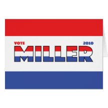 Vote Miller 2010 Elections Red White and Blue Greeting Card