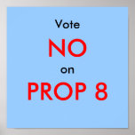 Vote NO on PROP 8 (II) Print