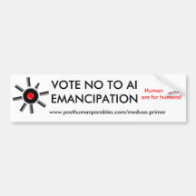 VOTE NO TO AI EMANCIPATION BUMPER STICKER