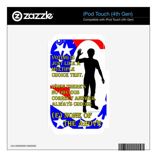 Vote "None of the above" Decal For iPod Touch 4G