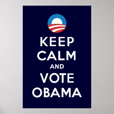 Obama Motivational Posters on Of Popular British Ww2  Keep Calm And Carry On  Motivational Poster