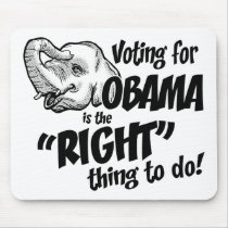 Vote Obama Right Thing Mousepad