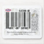 Vote or Expire Mouse Pads
