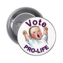 Vote PRO-LIFE Pin