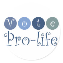 More Vote pro-life stickers Zazzle Stickers gift ideas Vote pro-life stickers Zazzle Stickers