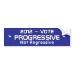 VOTE PROGRESSIVE 2012 bumper stickers