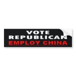 Vote Republican Employ China Bumper Sticker