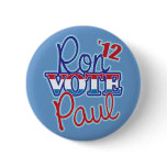 Vote Ron Paul '12 Pins