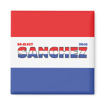 Vote Sanchez 2010 Elections Red White and Blue Refrigerator Magnet