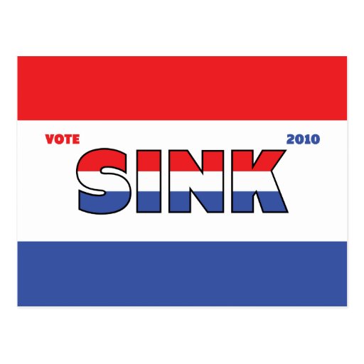 Vote Sink 2010 Elections Red White and Blue Post Cards