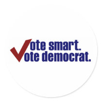 Vote Smart Vote Democrat stickers