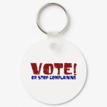 Vote Stop Complaining keychains