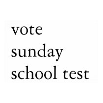 vote sunday school test posters by omrigaron vote sunday school test posters