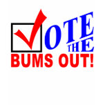 Vote the Bums Out! shirts
