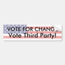 Vote Third Party! Bumper Stickers