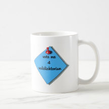 VOTE VALEDICTORIAN (MISSPELLED) COFFEE MUG