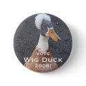 Vote Wig Duck buttons by lonedragonfli Vote Wig Duck buttons
