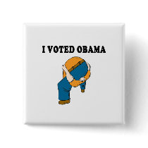 Voted Obama Head Up Ass Buttons