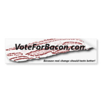 VoteForBacon.com Bumper Sticker bumper stickers