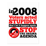 Voters Acted Stupidly. Stop the Obama Agenda. Postcard