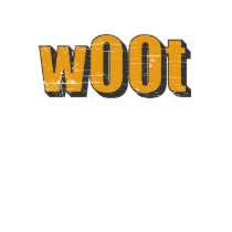 w00t T-Shirt