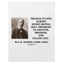 W.E.B. Du Bois Believe In Life Always Progress flyers by unfinishedpolis W.E.B. Du Bois Believe In Life Always Progress flyers