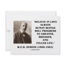 W.E.B. Du Bois Believe In Life Always Progress Announcement