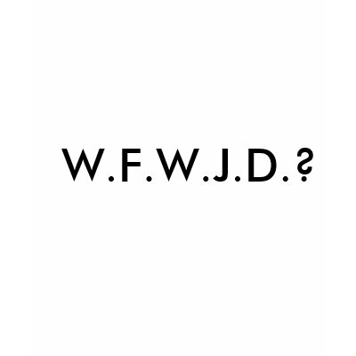 W.F.W.J.D.? SHIRTS by jlt_aggie