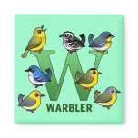 W is for Warbler Square Magnet
